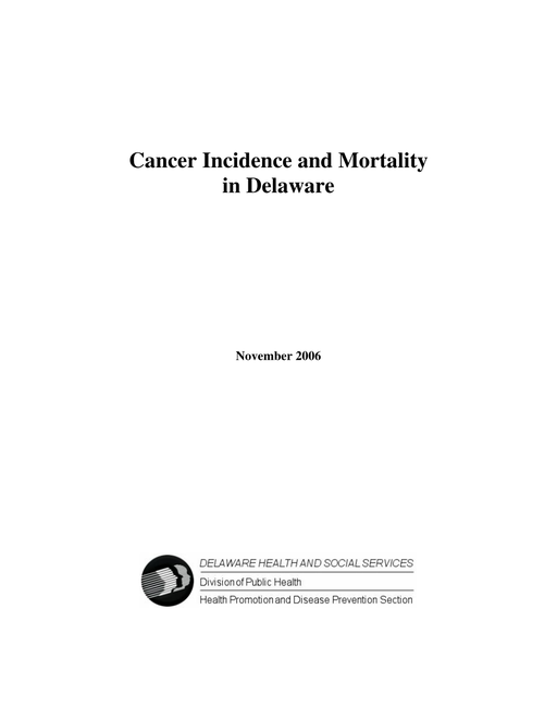 Cancer Incidence and Mortality in Delaware 2006